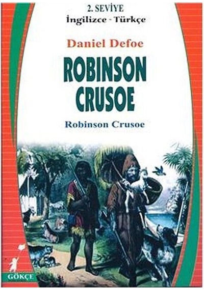 Robinson Crusoe (İngilizce-Türkçe) 2.Seviye / Daniel Defoe