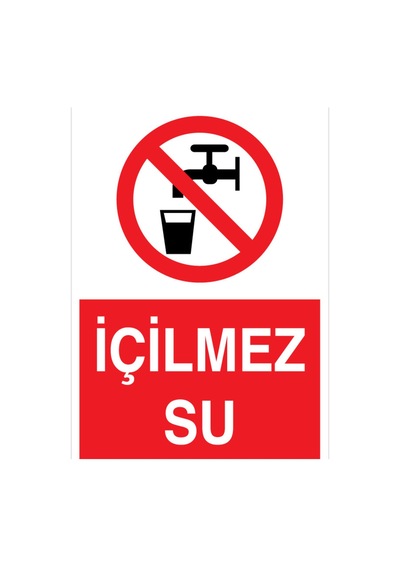 İçilmez Su Uyarı Tabelası - 35x50 Foreks - Hss18