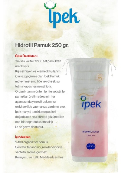 İpek 9'lu Hidrofil Pamuk 250 Gr. Ve Rosie