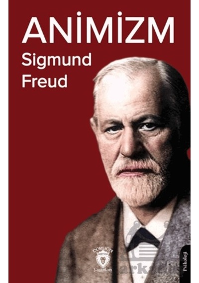 Animizm Dorlion Yayınları Sigmund Freud
