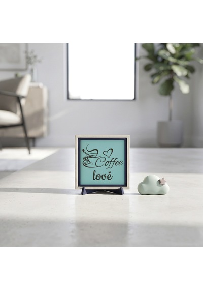 Coffee Love Yazılı Çağdaş Dekoratif Parça, Yaşam Alanınıza Keyif Katan Aksesuar 10x10 Cm
