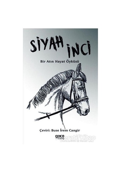 Siyah İnci: Bir Atın Hayat Öyküsü - Anna Sewell - Gece Kitaplığı