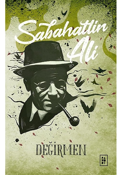 Değirmen - Sabahattin Ali - Parodi  Yayınları