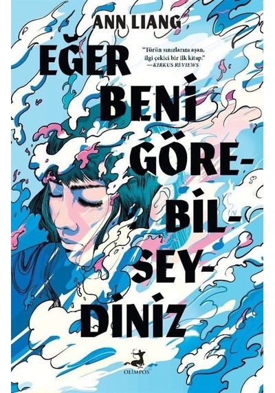 Eğer Beni Görebilseydiniz - Ann Liang - Olimpos Yayınları