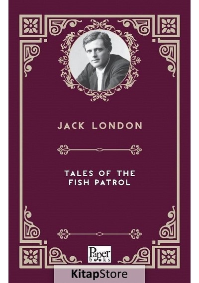 Tales of the Fish Patrol - Jack London - Paper Books