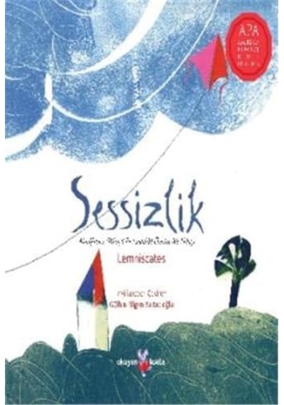 Sessizlik: Mindfulness Bilinçli Farkındalık Üzerine Bir Hikaye