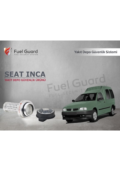 Seat Inca Minivan-Panelvan Yakıt Depo Koruma Cihazı