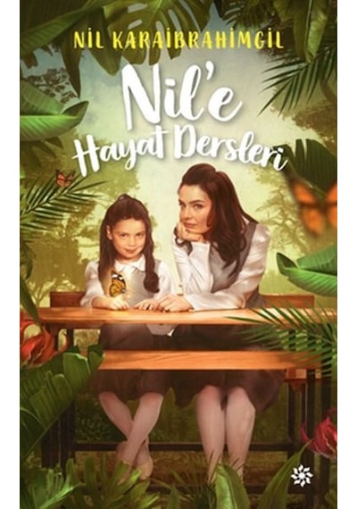 Nil'e Hayat Dersleri