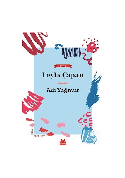 Adı Yağmur - Leyla Çapan - Kırmızı Kedi