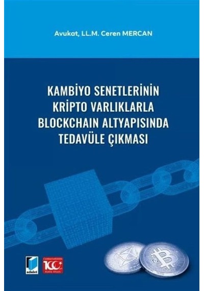 Kambiyo Senetlerinin Kripto Varlıklarla Blockchain Altyapısınd...