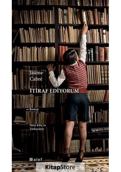 Kitapstore Itiraf Ediyorum / Jaume Cabre