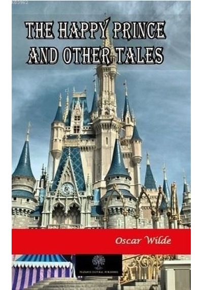 The Happy Prince and Other Tales