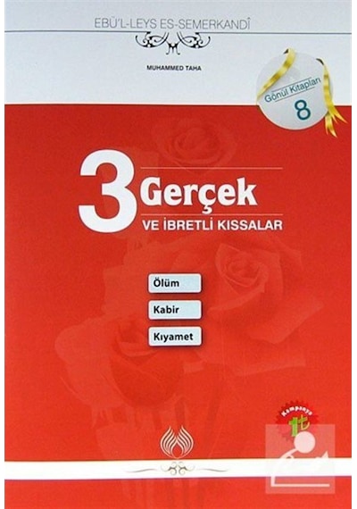 3 Gerçek ve İbretlik Kıssalar - Ebü'l-Leys es-Semerkandî - Muallim Neşriyat