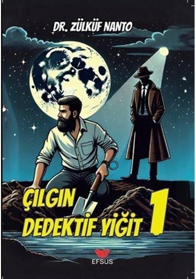 Çılgın Dedektif Yiğit 1 / Zülküf Nanto