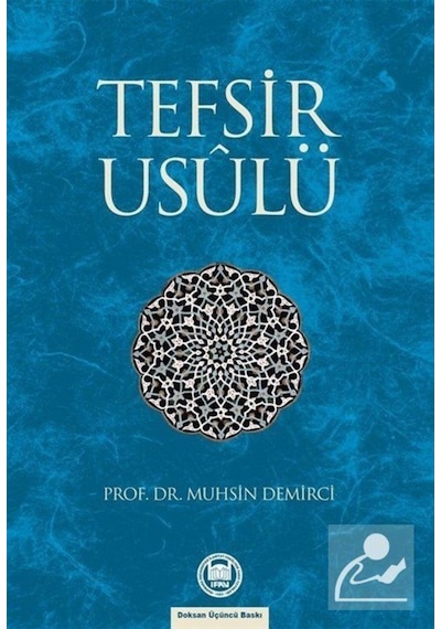Tefsir Usulü - Muhsin Demirci - M. Ü. İlahiyat Fakültesi Vakfı Yayı