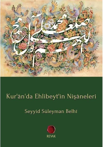 Kur'an'da Ehlibeyt'in Nişaneleri - Seyyid Süleyman Belhi - Revak Kitabevi