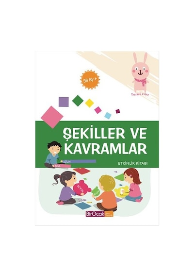 Şekiller ve Kavramlar Etkinlik Kitabı - 36 Ay - Elif Alkan - Bir Ocak Yayınları
