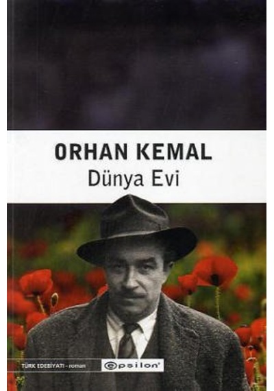 Dünya Evi - Orhan Kemal - Epsilon Yayınevi