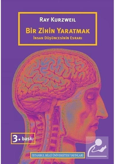 Bir Zihin Yaratmak / Ray Kurzweil