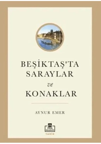 Beşiktaş Ta Saraylar Ve Konaklar 1