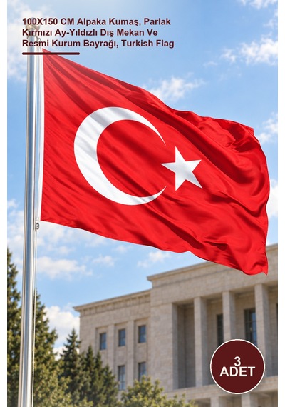 3 Adet Türk Bayrağı 100x150 Cm Alpaka Kumaş, Parlak Kırmızı Ay-yıldızlı Dış Mekan Ve Resmi Kurum Bayrağı, Turkish Flag 10
