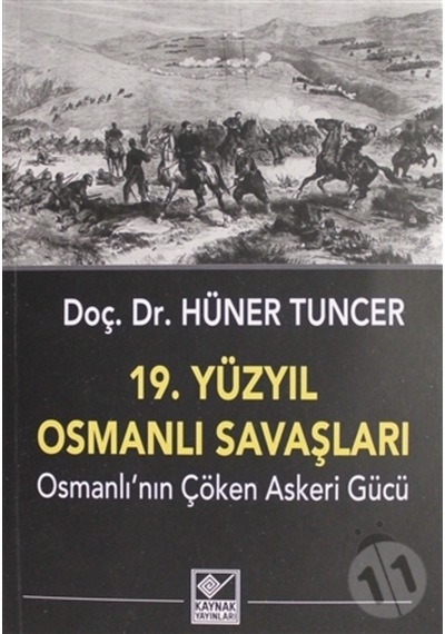 19. Yüzyıl Osmanlı Savaşları