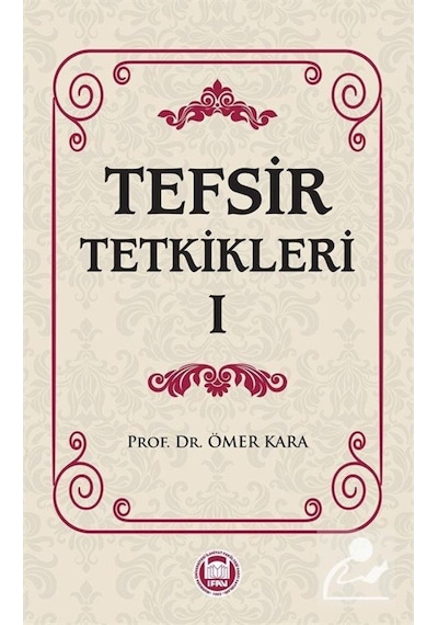 Tefsir Teknikleri 1 - Ömer Kara - M. Ü. İlahiyat Fakültesi Vakfı Yayı