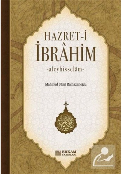 Hz. İbrahim Aleyhisselam / Mahmud Sami Ramazanoğlu 9789944381666