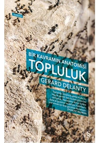 Bir Kavramın Anatomisi Topluluk - Gerard Delanty - Everest Yayınları