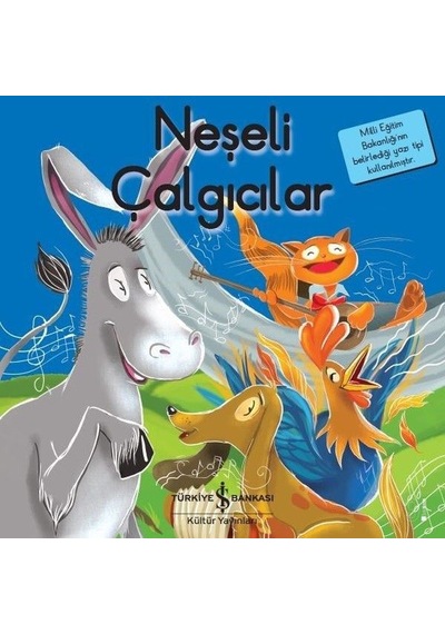 İlk Okuma Kitaplarım - Neşeli Çalgıcılar