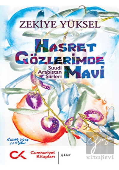 Hasret Gözlerimde Mavi - Zekiye Yüksel - Cumhuriyet Kitapları