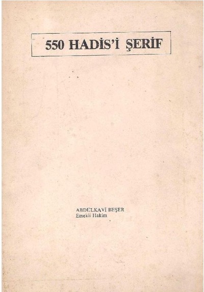 550 Hadis'i Şerif - Abdülkavi Beşer