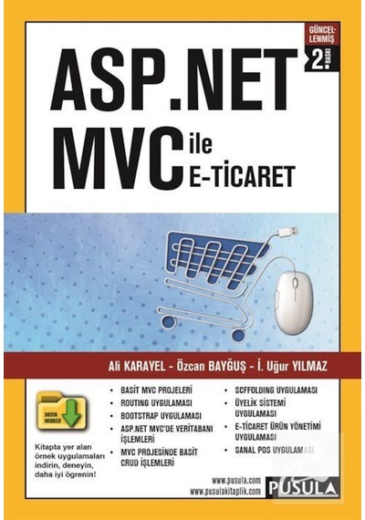 ASP.NET MVC ile E-Ticaret ve İçerik Yönetimi - Özcan Bayğuş -  Ali Karayel - Pusula Yayıncılık