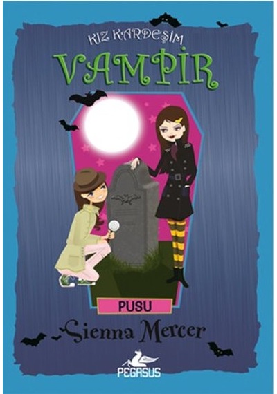 Kız Kardeşim Vampir 12 - Pusu - Sienna Mercer - Pegasus