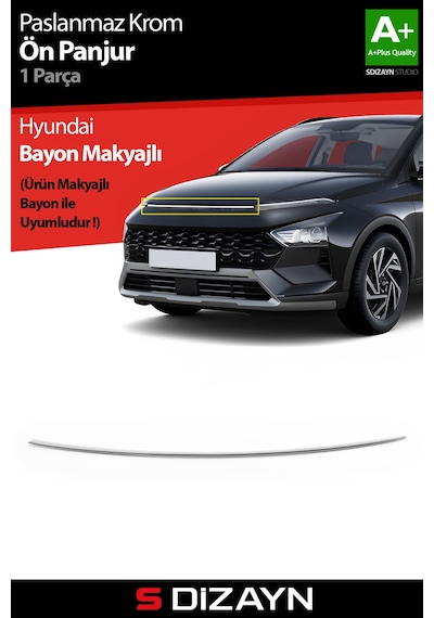 S-dizayn Hyundai Bayon Makyajlı Krom Ön Panjur 2024 Üzeri A+ Kalite