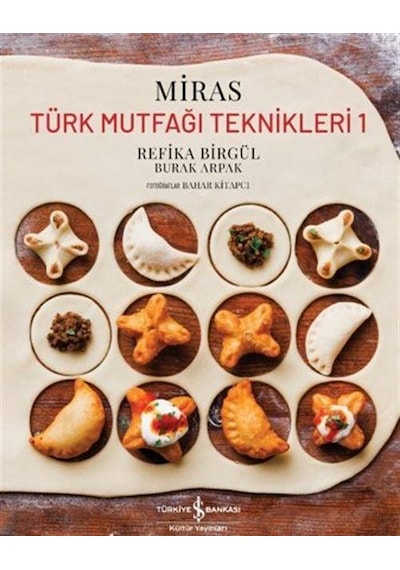 Miras Türk Mutfaği Teknikleri 1 / Refika Birgül