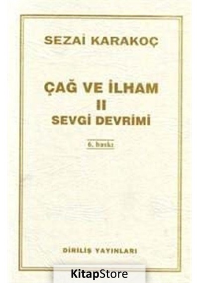 Çağ ve İlham 2  - Sezai Karakoç  - Diriliş Yayınları