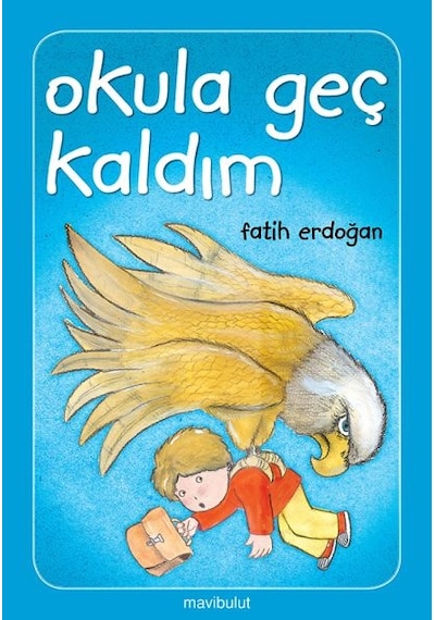 Okula Geç Kaldım ...