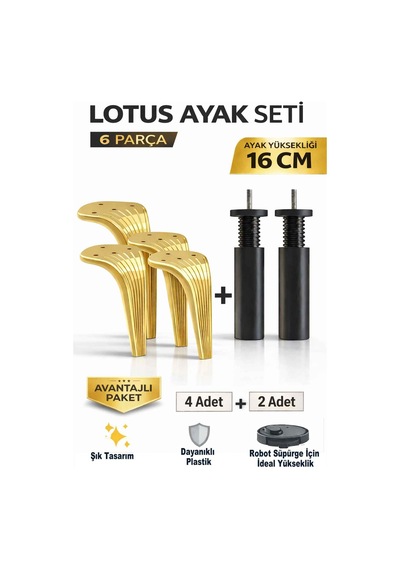 Lotus 16 Cm Ayak Seti Altın 6 Parça Robot Süpürgeye Uyumlu Koltuk Mobilya Dolap Baza Ayağı Altın