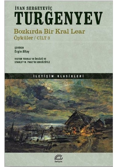 Bozkırda Bir Kral Lear Öyküler - Cilt 3 - Ivan Sergeyeviç Turgenyev - İletişim Yayınları