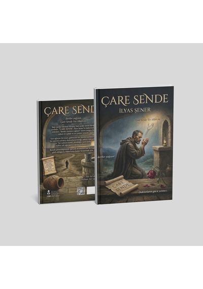 Çare Sende - İlyas Şener