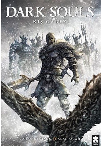 Dark Souls Sayı: 2 / Kış Garezi / George Mann