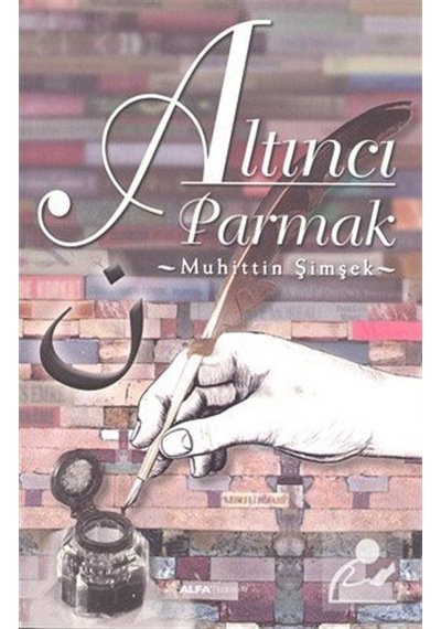 Altıncı Parmak - Muhittin Şimşek - Alfa Yayıncılık