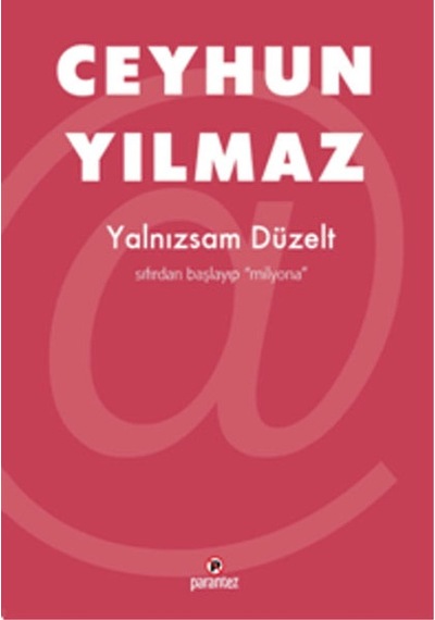 Yalnızsam Düzelt - Ceyhun Yılmaz - Parantez Gazetecilik ve Yayıncılık
