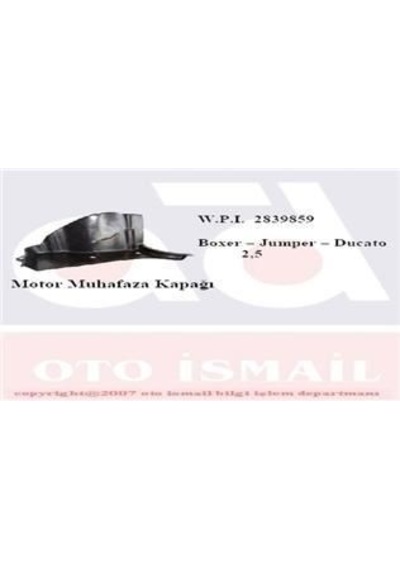 WPI 2839859 MOTOR MUHAFAZA KAPAĞI DUCATO BOXER JUMPER 2.5