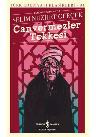 Canvermezler Tekkesi - Türk Edebiyatı Klasikleri - Kyut-764808