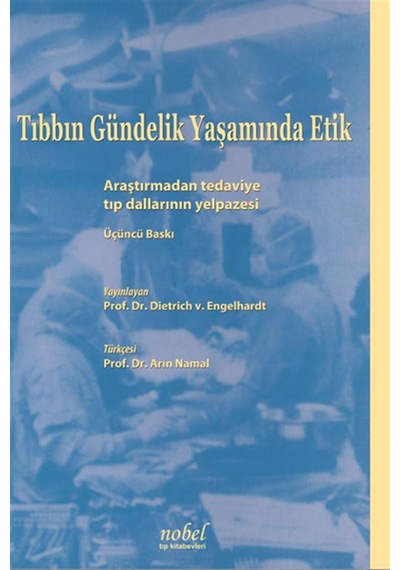 Tıbbın Gündelik Yaşamında Etik- Nobel Tıp Kitabevleri