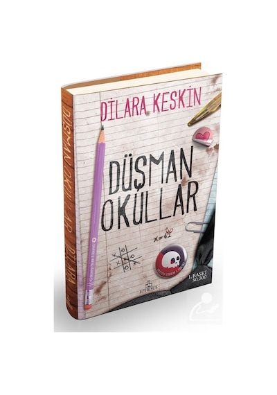 Düşman Okullar - Dilara Keskin - Ephesus Yayınları