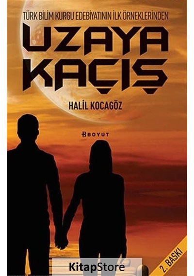 Uzaya Kaçış - Halil Kocagöz - Boyut Yayın Grubu