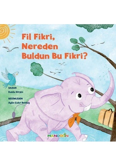 Fil Fikri, Nereden Buldun Bu Fikri / Damla Girgin